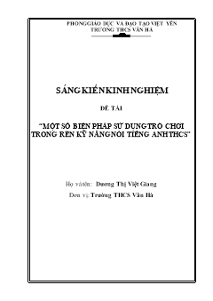 Đề tài Một số biện pháp sử dụng trò chơi trong kĩ năng nói Tiếng Anh THCS