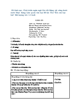 Giáo án Mầm non Lớp Chồi - Chủ đề: Động vật sống dưới nước - Đề tài: Thơ Ếch con học bài - Trần Thị Thủy