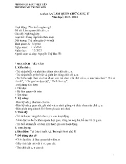 Giáo án Mầm non Lớp Lá - Chủ đề: Nghề nghiệp - Đề tài: Làm quen chữ cái u, ư - Năm học 2023-2024 - Nguyễn Thị Thu Hà