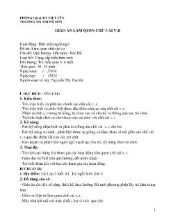 Giáo án Mầm non Lớp Lá - Chủ điểm: Quê hương. Đất nước. Bác Hồ - Đề tài: Làm quen chữ cái v,r - Nguyễn Thị Thu Hà