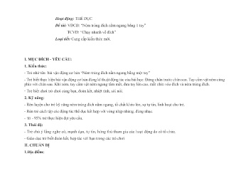 Giáo án Mầm non Lớp Lá - Đề tài: Vận động cơ bản Ném trúng đích nằm ngang bằng 1 tay. Trò chơi vận động Chạy nhanh về đích