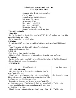 Giáo án Mầm non Lớp Mầm - Chủ đề: Động vật - Đề tài: Bò chui qua 1 cổng - Năm học 2024-2025 - Lương Thị Bắc