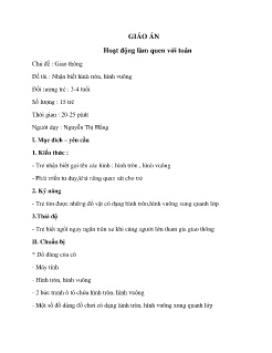 Giáo án Mầm non Lớp Mầm - Chủ đề: Giao thông - Đề tài: Nhận biết hình tròn, hình vuông - Nguyễn Thị Hằng