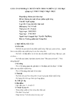 Giáo án Mầm non Lớp Mầm - Chủ đề: Nghề nghiệp - Đề tài: Khám phá một số sản phẩm nghề nông - Năm học 2023-2024 - Nguyễn Thị Hằng