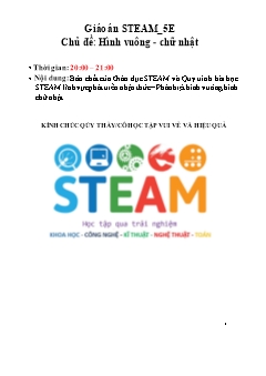 Giáo án Steam Mầm non Lớp Lá - Chủ đề: Hình vuông, chữ nhật