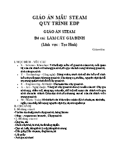 Giáo án Stem Mầm non Lớp Lá - Đề tài: Làm cây gia đình