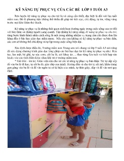 Tài liệu rèn kĩ năng tự phục vụ của các bé lớp 5 tuổi A3