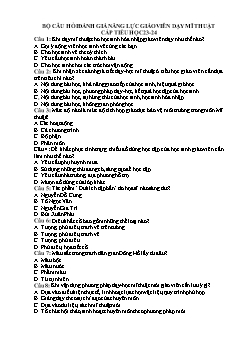 Bộ câu hỏi đánh năng lực giáo viên dạy Mĩ thuật cấp Tiểu học - Năm học 2023-2024